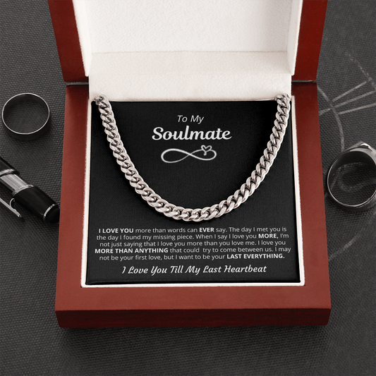 To My Soulmate | Last Heartbeat | Cuban Link Chain