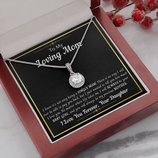 To My Loving Mom | Single Mom | Daughter | Eternal Hope Necklace