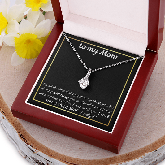 To My Mom | Thank You | Alluring Beauty Necklace