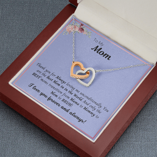 To My Mom | Mama to Bruh | Interlocking Hearts Necklace